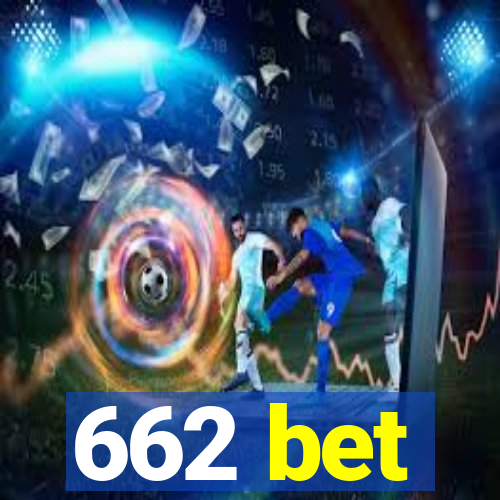 662 bet